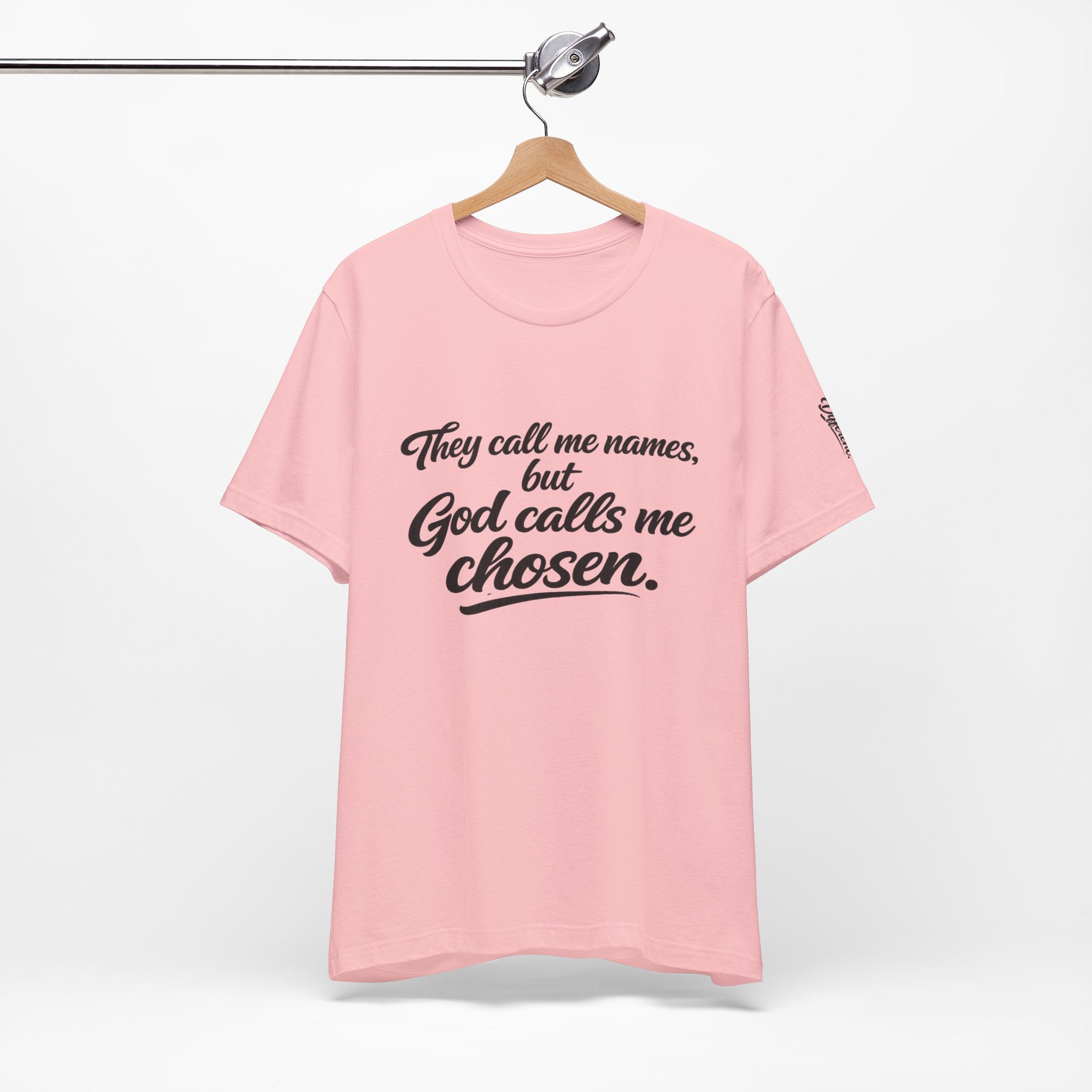 'God Calls Me Chosen'  Short Sleeve Tee