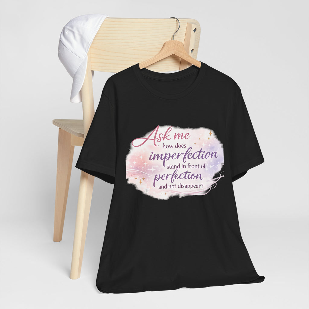 'Ask Me How' Jersey Short Sleeve Tee