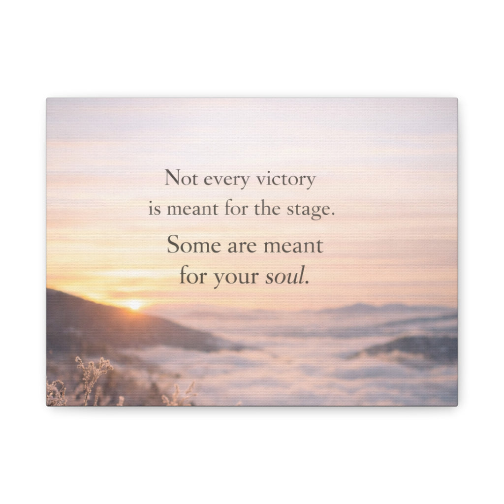 'Meant For Your Soul' Matte Canvas, Stretched