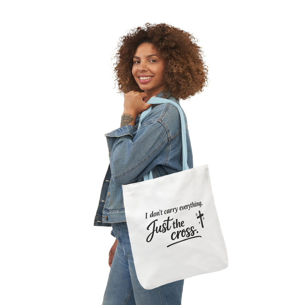 'I don't Carry Everything' Canvas Tote Bag