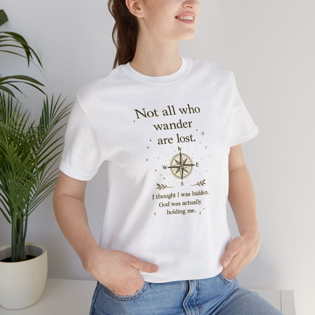 'Not All Who Wander Are Lost' Jersey Short Sleeve Tee