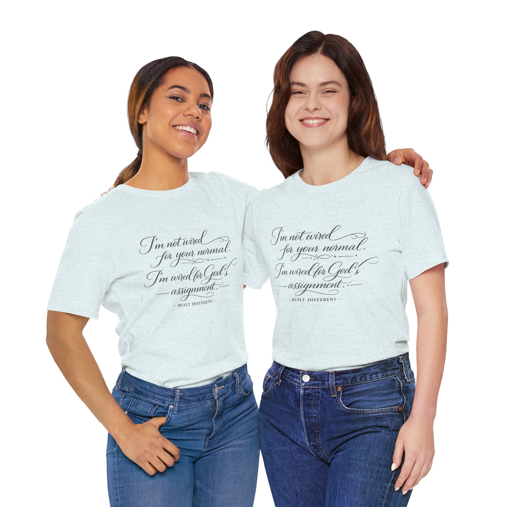 'I'm Not Wired For Your Normal' Jersey Short Sleeve Tee