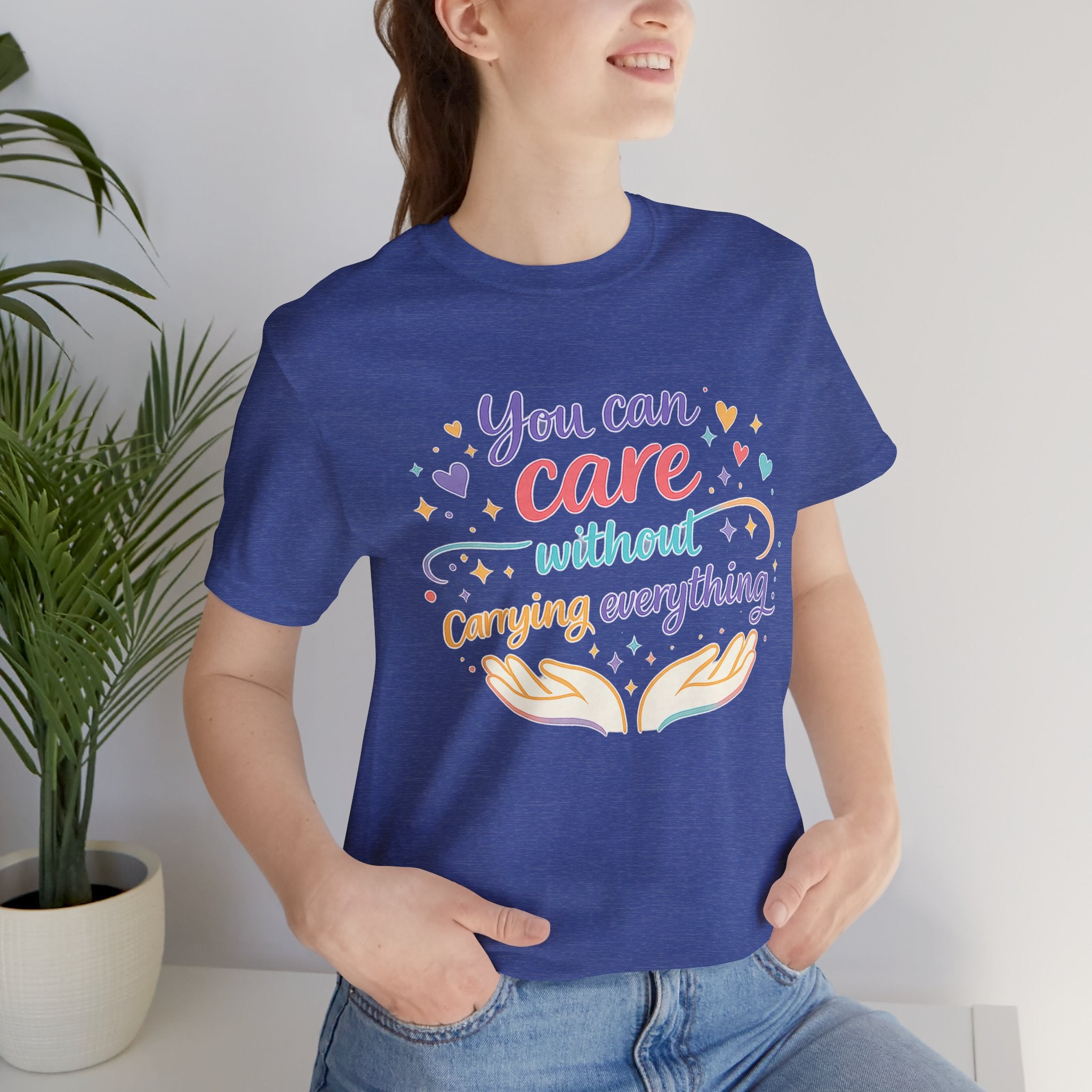 'You Can Care' Jersey Short Sleeve Tee