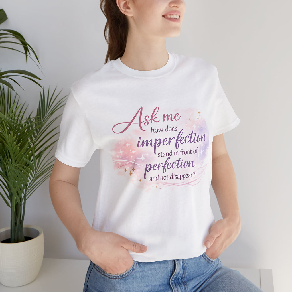 'Ask Me How' Jersey Short Sleeve Tee