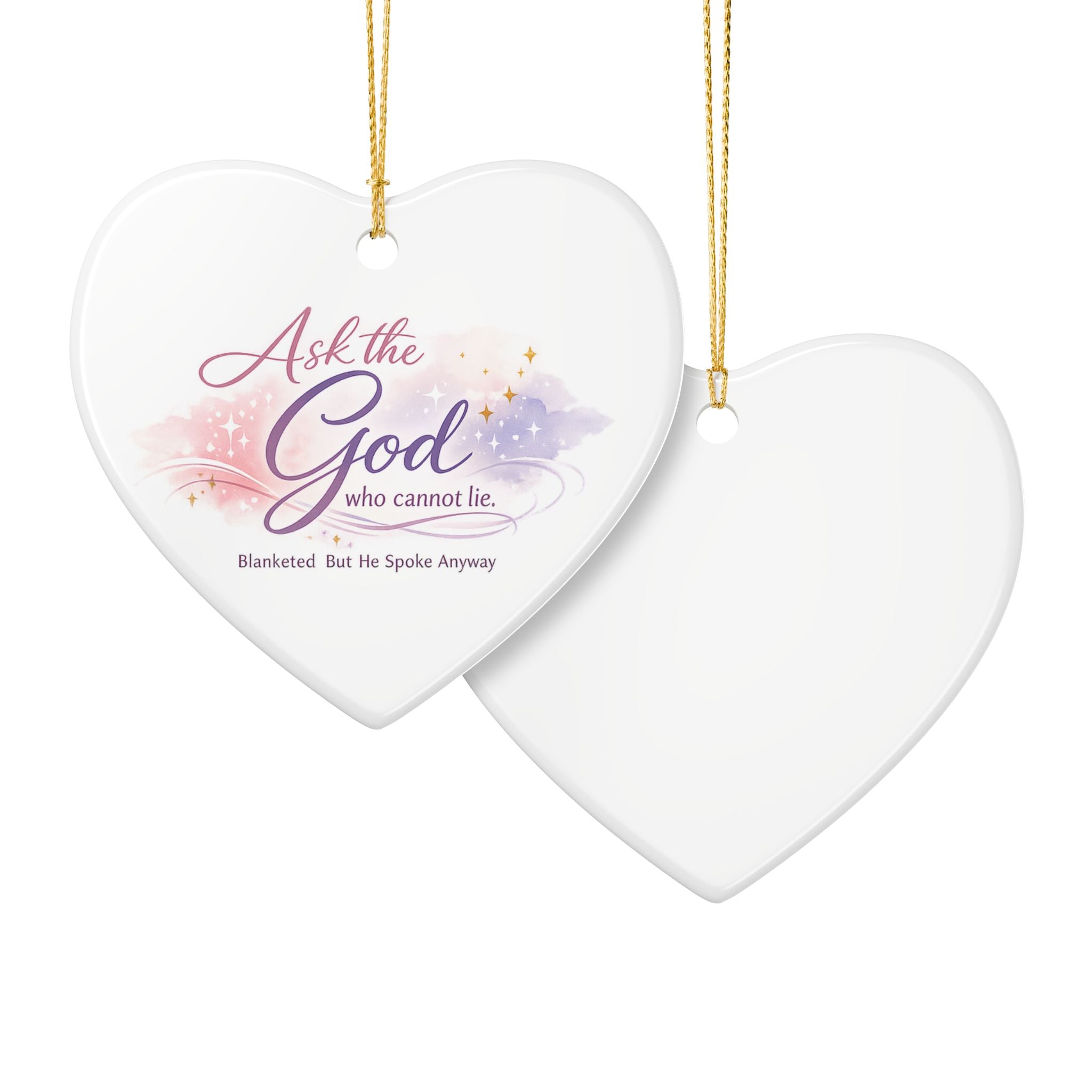 'Ask the God Who Cannot Lie' Ceramic Decoration Ornament