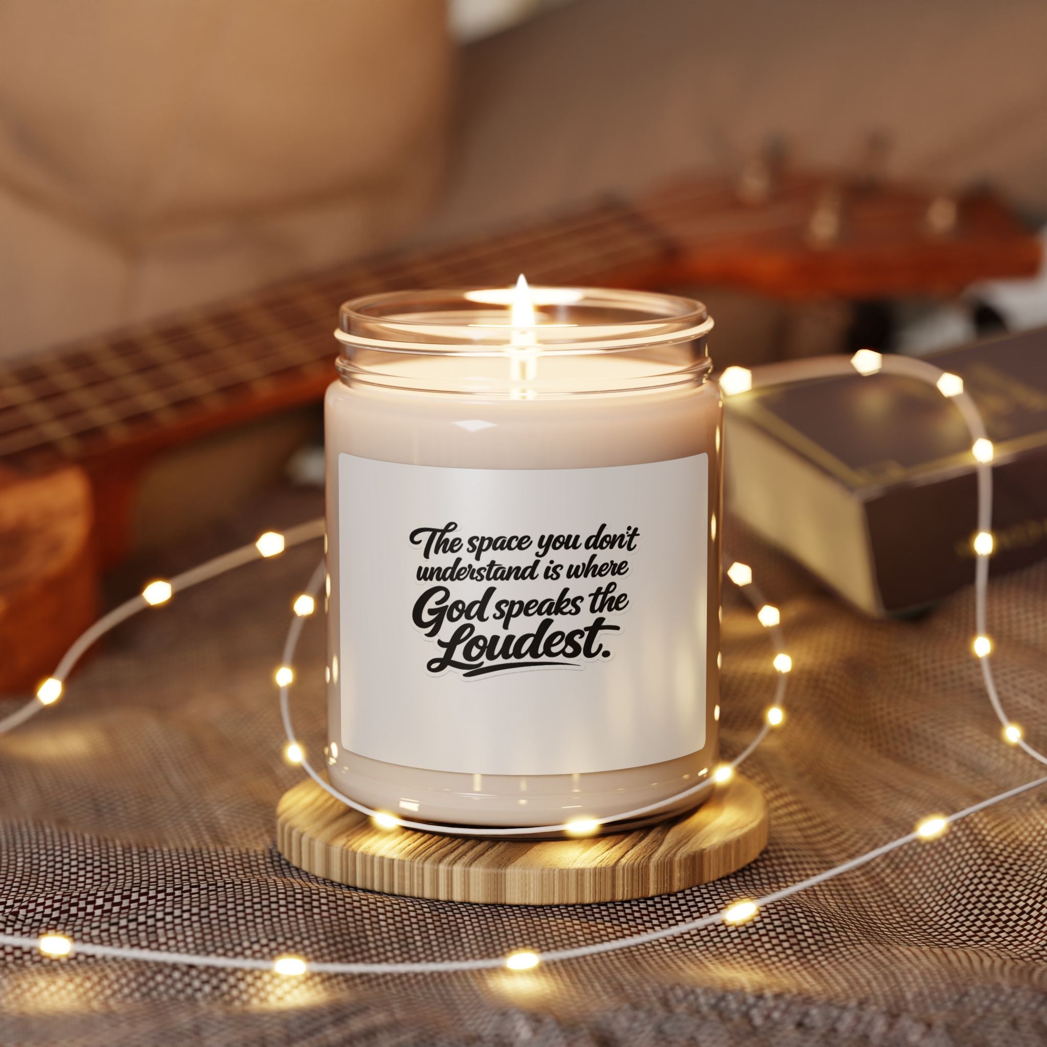 'God Speaks the Loudest' Scented Soy Candle