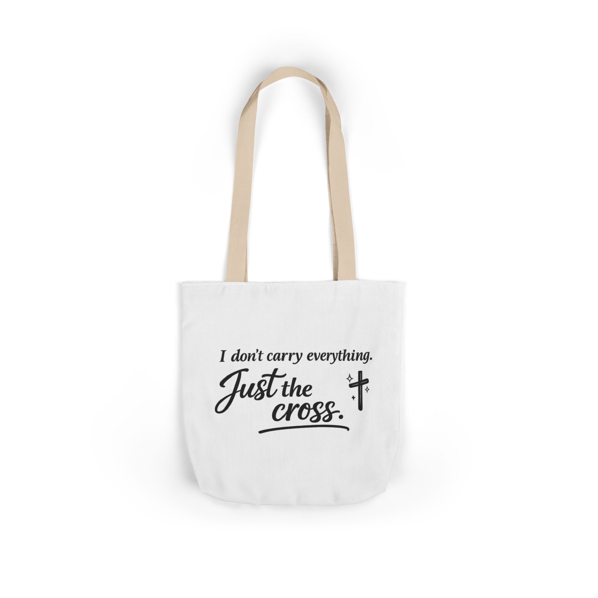 'I don't Carry Everything' Canvas Tote Bag