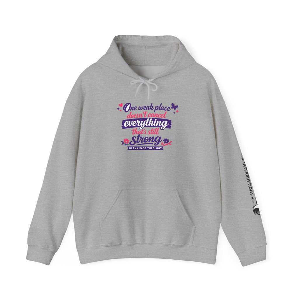 Signature 'One Weak Place' Heavy Blend Hooded Sweatshirt