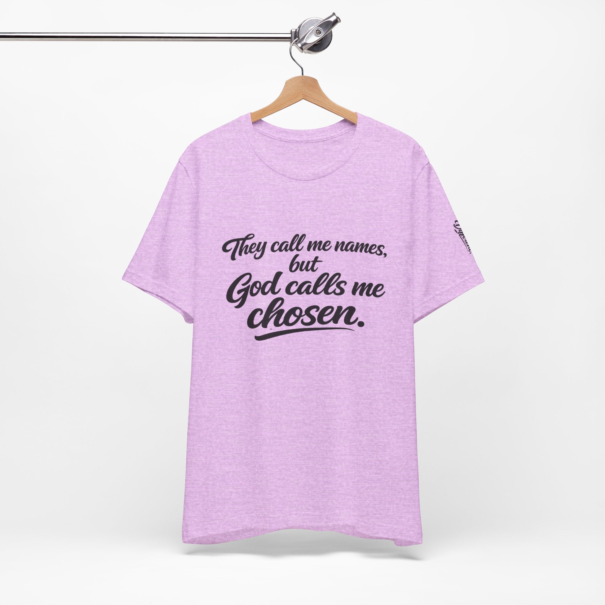 'God Calls Me Chosen'  Short Sleeve Tee