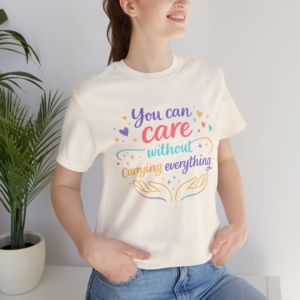 'You Can Care' Jersey Short Sleeve Tee