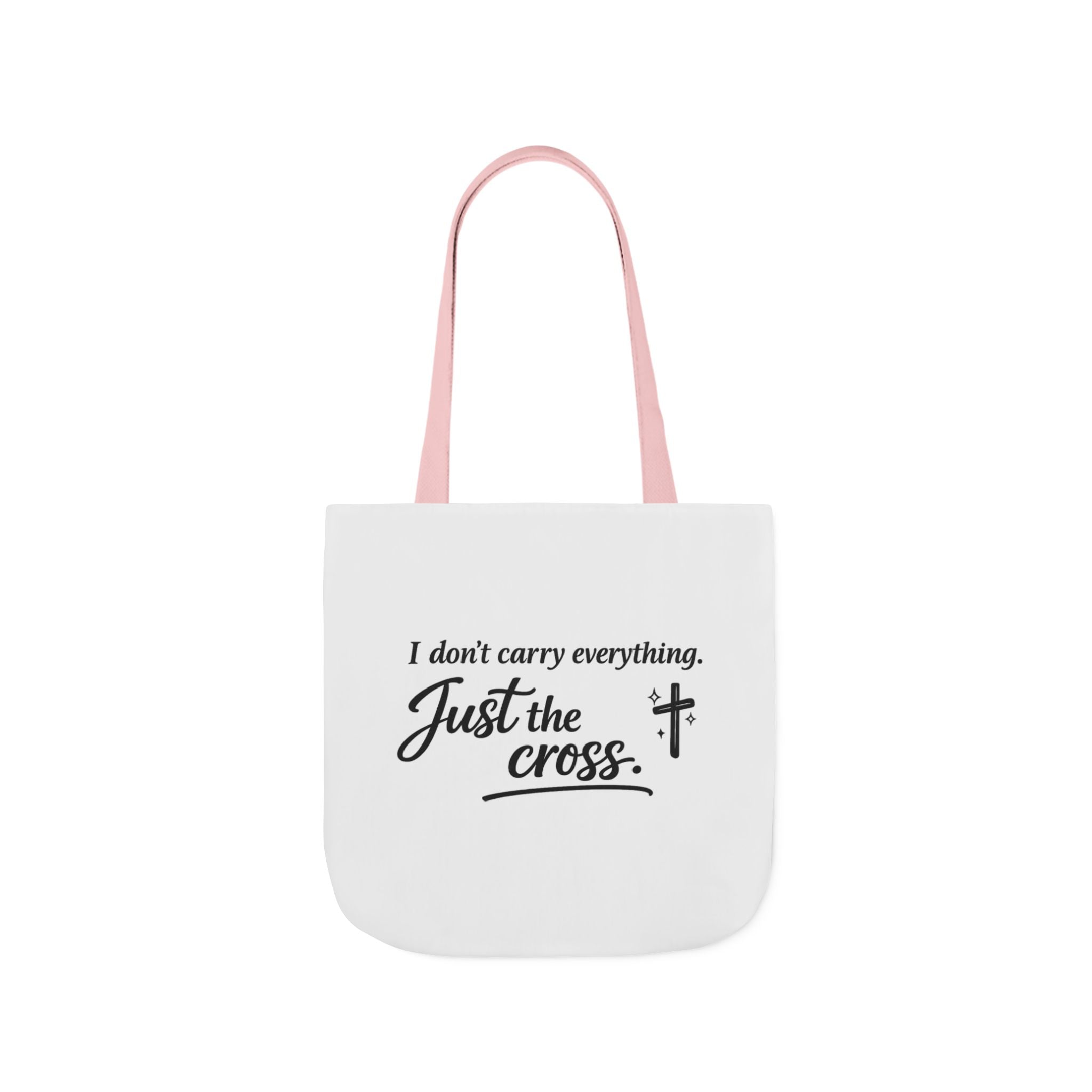 'I don't Carry Everything' Canvas Tote Bag