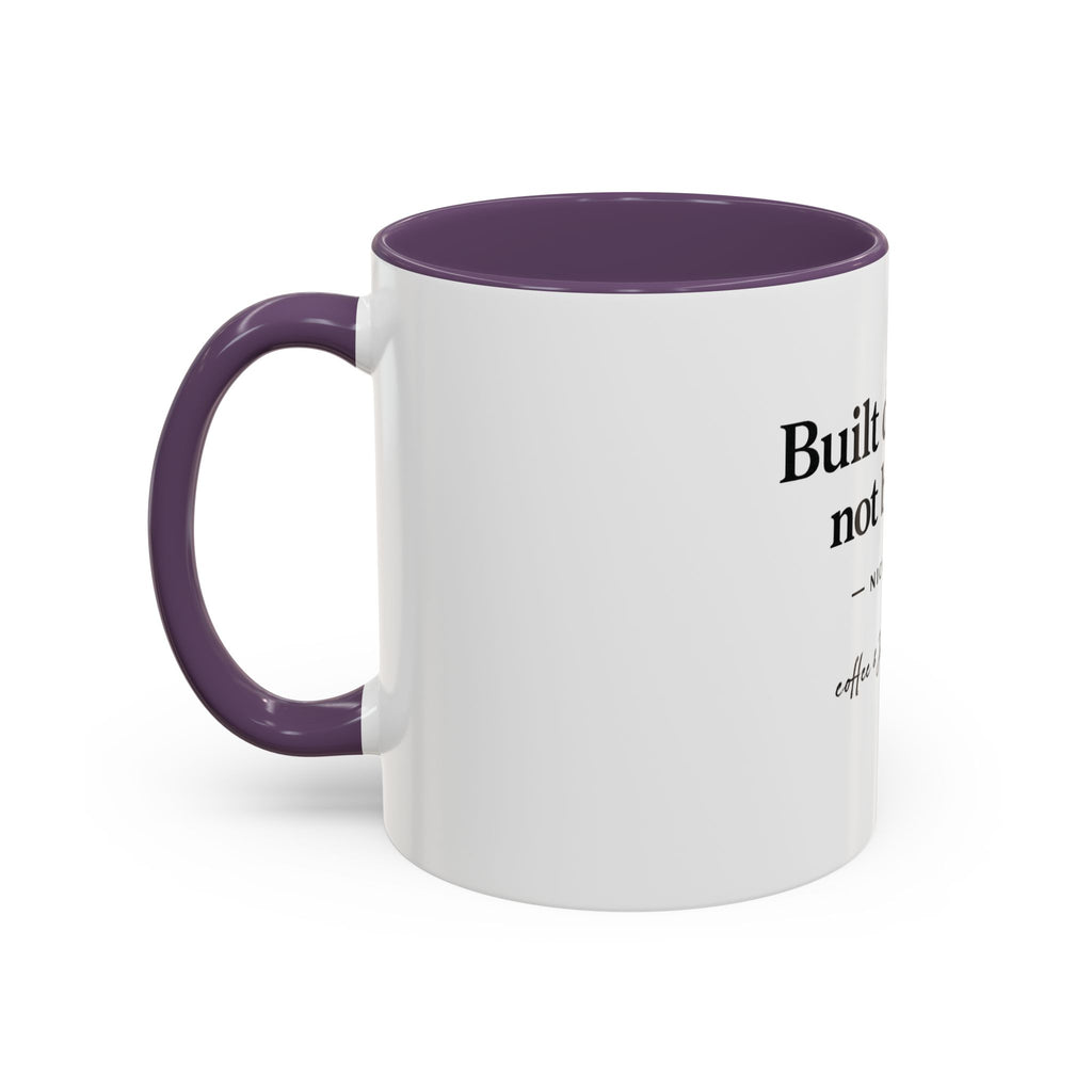 Signature 'Built Different, Not Broken' Accent Coffee Mug