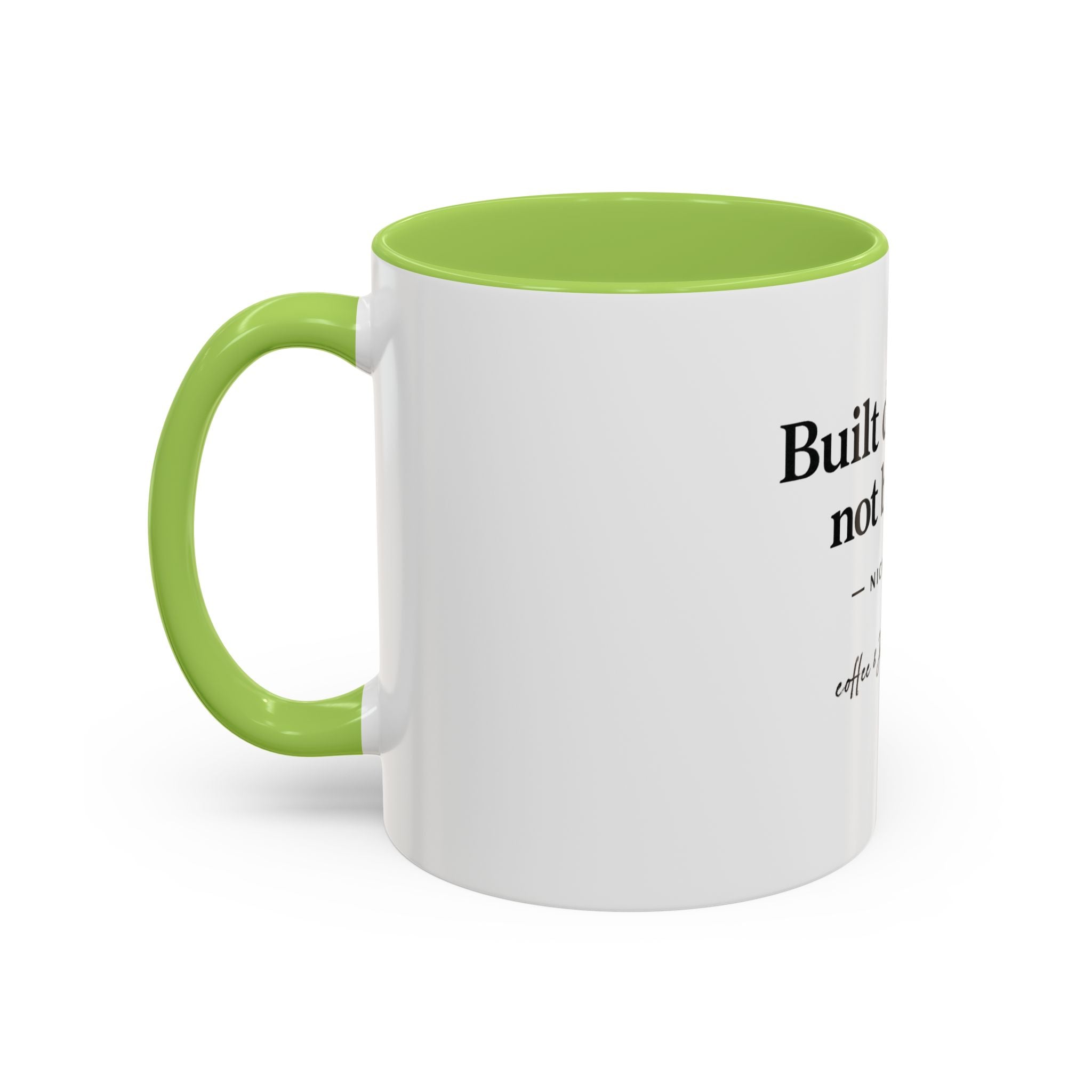 Signature 'Built Different, Not Broken' Accent Coffee Mug