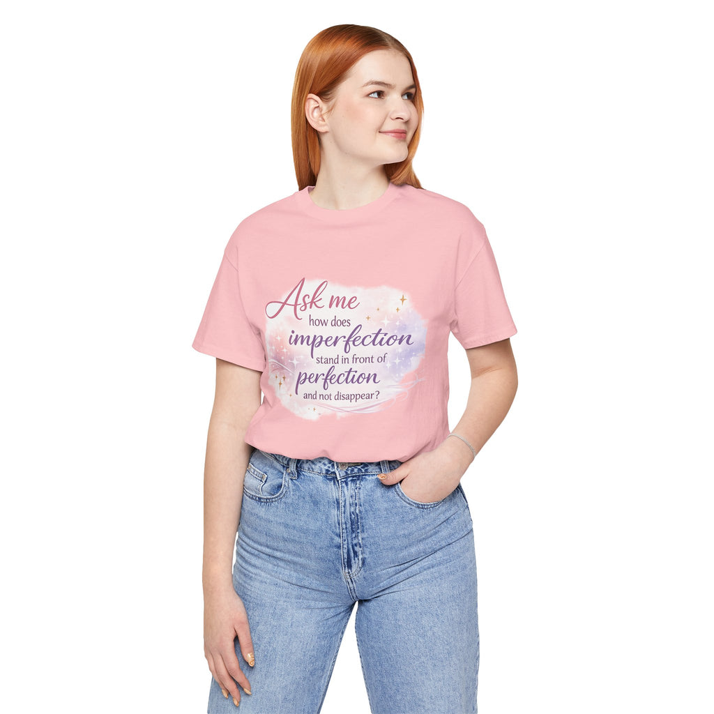 'Ask Me How' Jersey Short Sleeve Tee