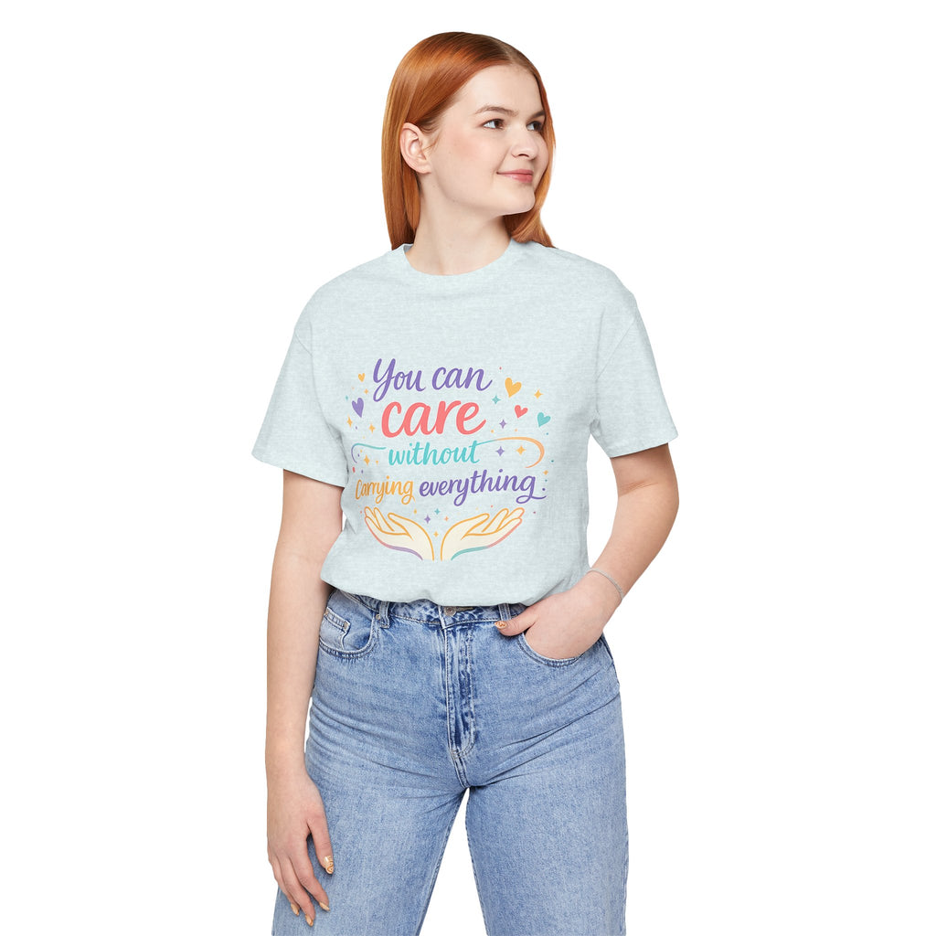 'You Can Care' Jersey Short Sleeve Tee