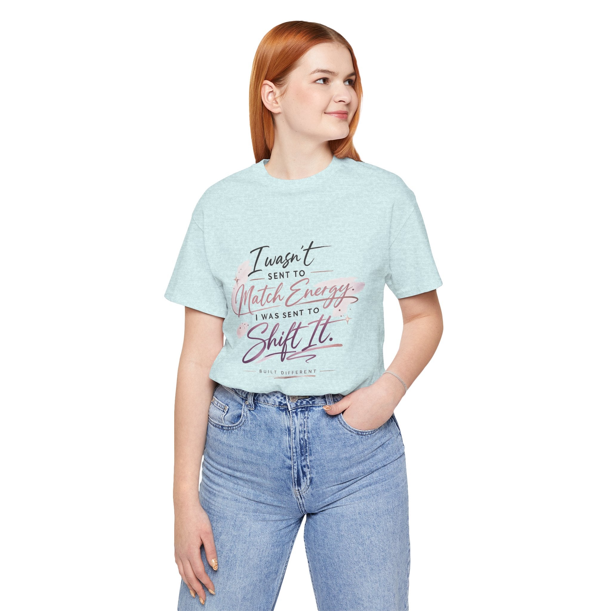 'I Wasn't Sent to Match Energy' Jersey Short Sleeve Tee