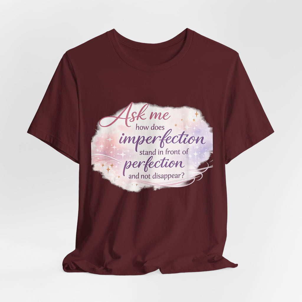 'Ask Me How' Jersey Short Sleeve Tee