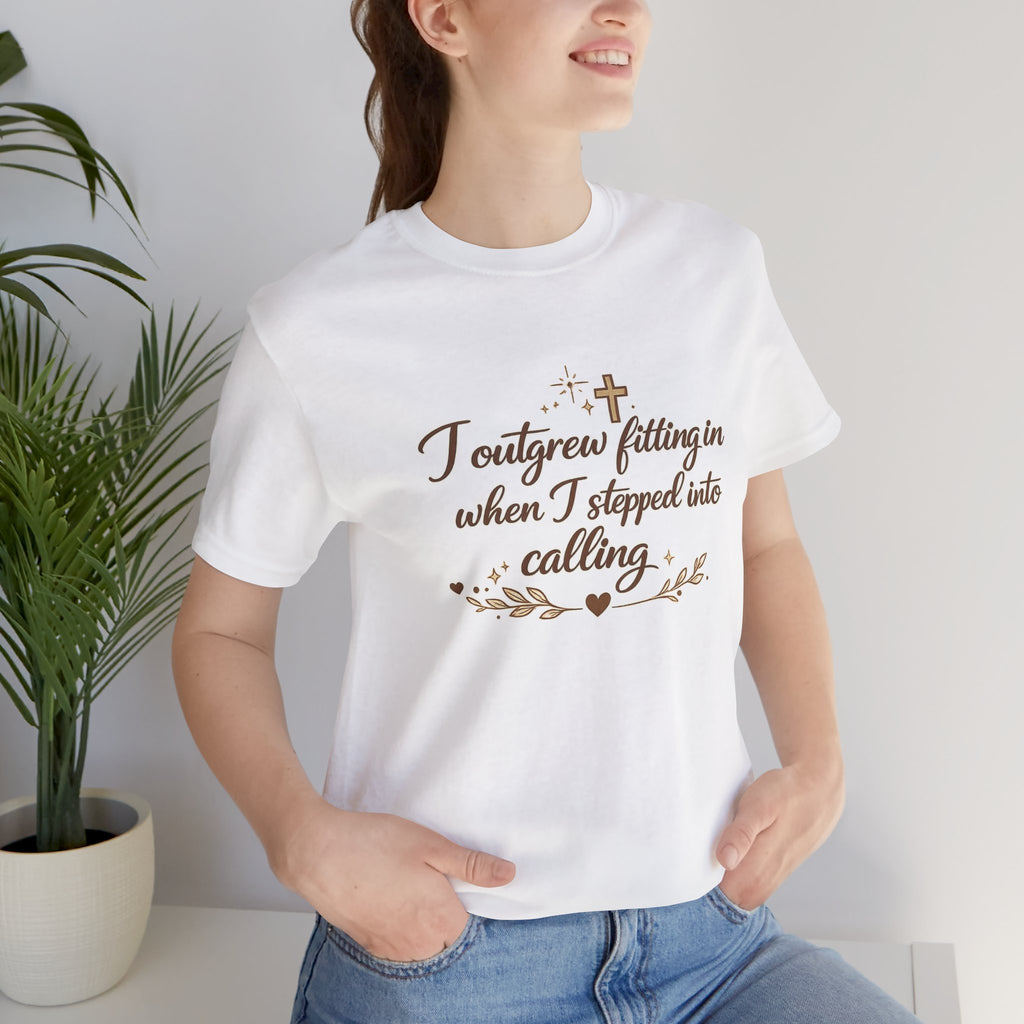 'I Outgrew Fitting In' Jersey Short Sleeve Tee