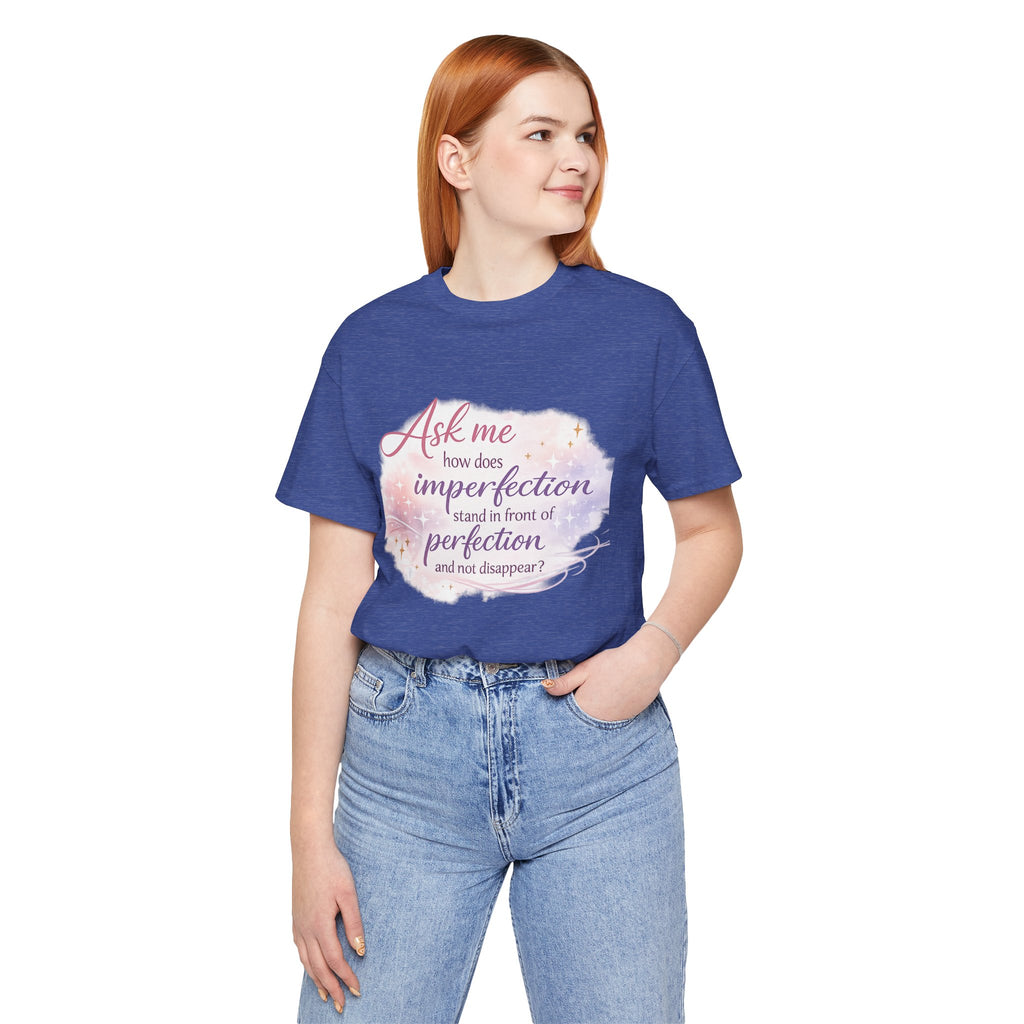 'Ask Me How' Jersey Short Sleeve Tee