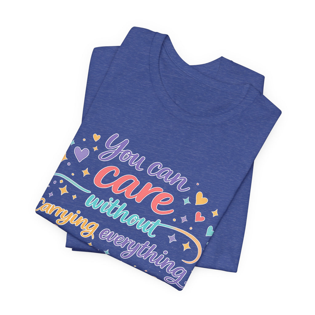 'You Can Care' Jersey Short Sleeve Tee
