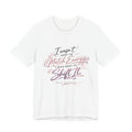 'I Wasn't Sent to Match Energy' Jersey Short Sleeve Tee