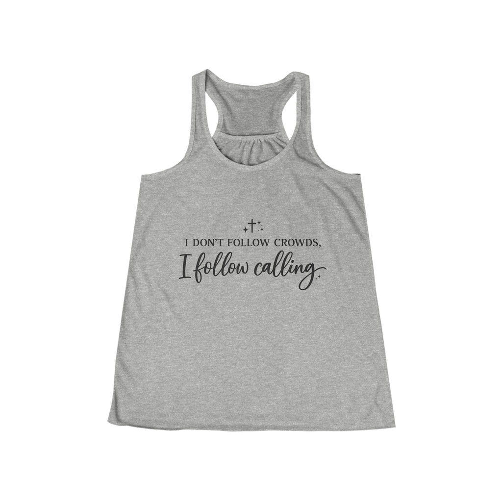 'I Don't Follow Crowds' Women's Flowy Racerback Tank