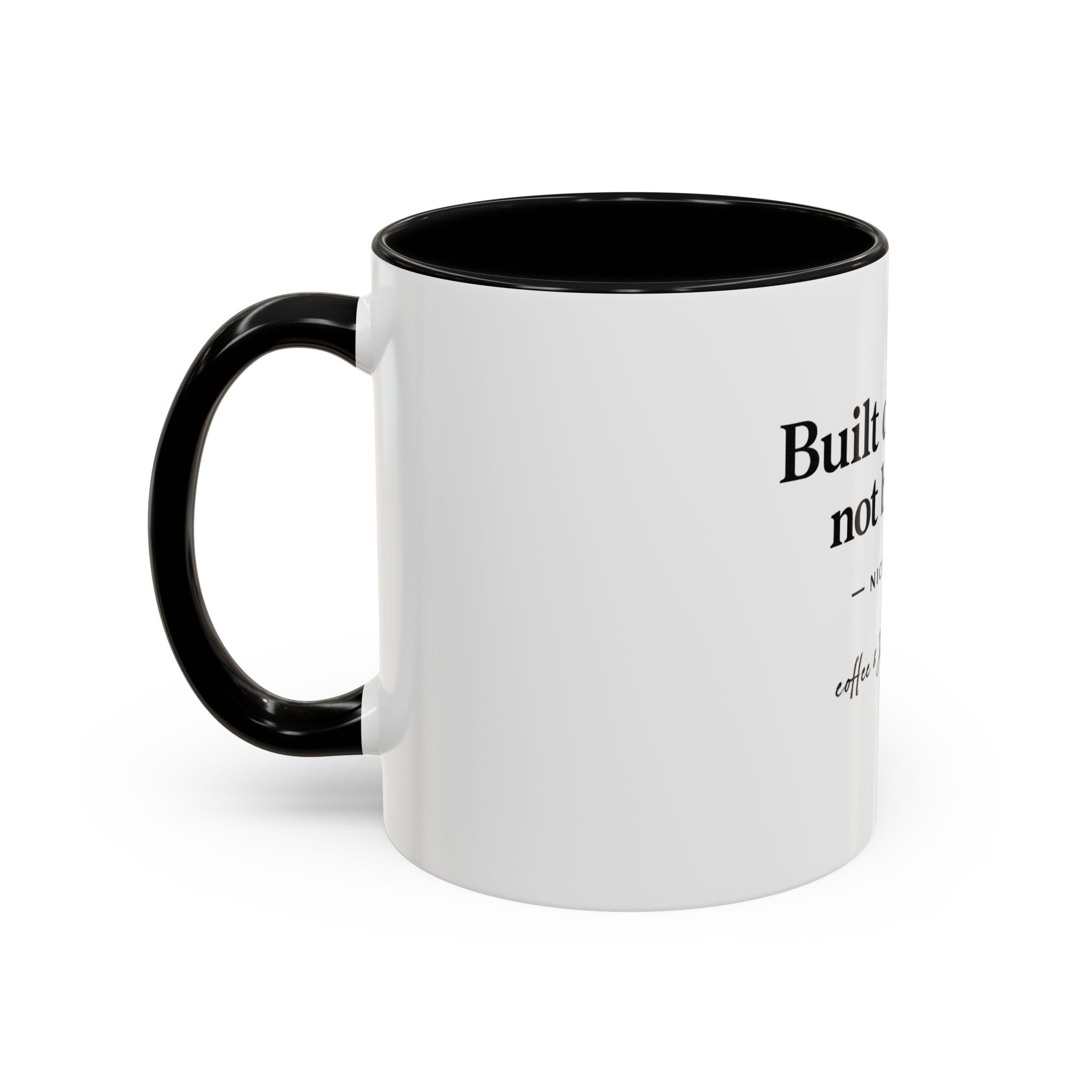 Signature 'Built Different, Not Broken' Accent Coffee Mug