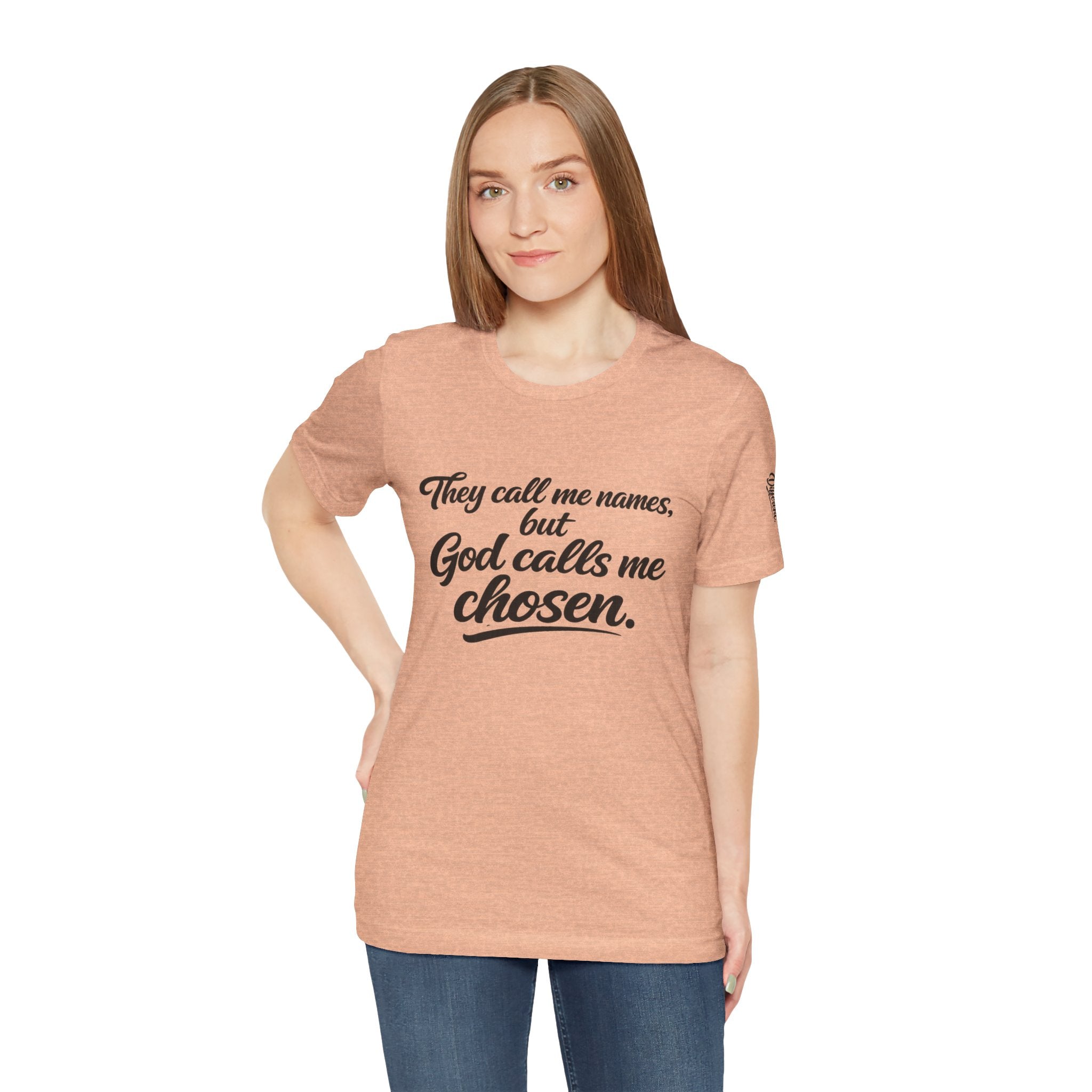 'God Calls Me Chosen'  Short Sleeve Tee