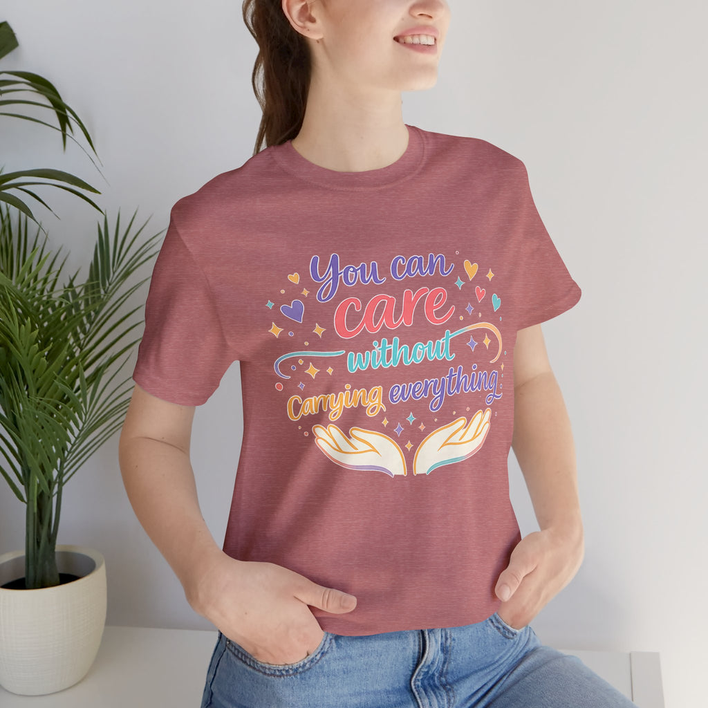 'You Can Care' Jersey Short Sleeve Tee