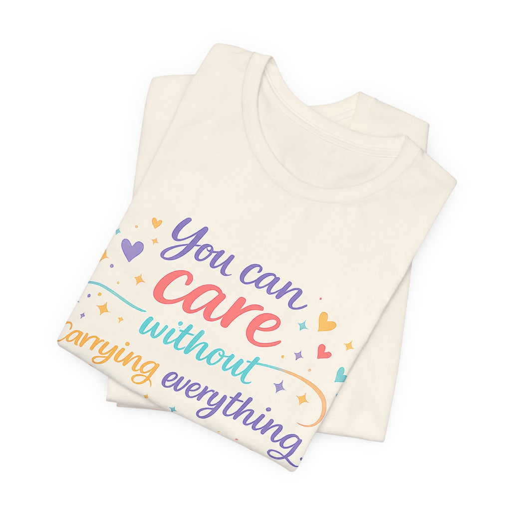 'You Can Care' Jersey Short Sleeve Tee