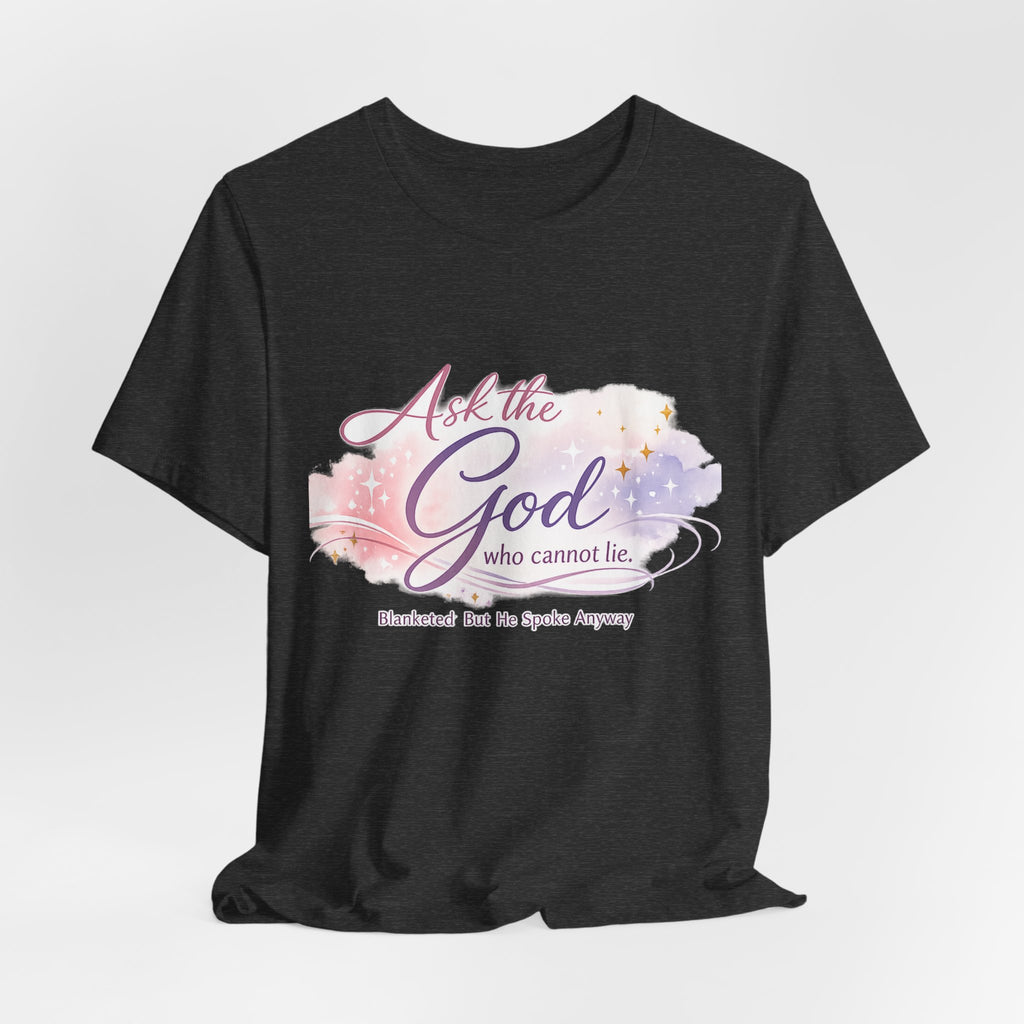 'Ask the God' Jersey Short Sleeve Tee