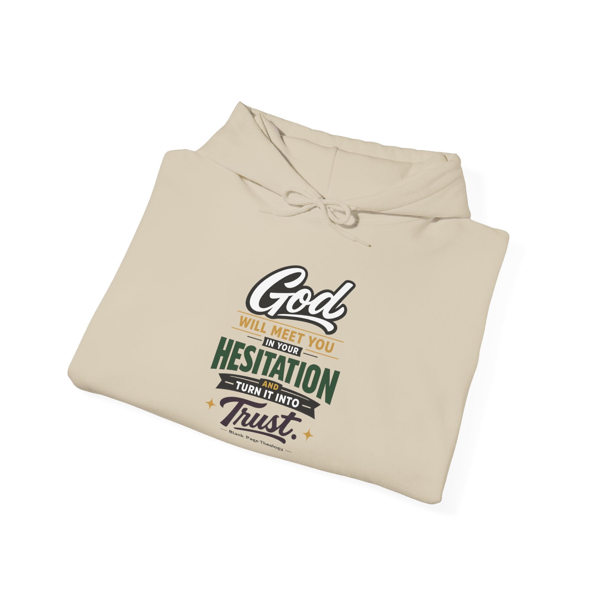 Signature 'God Will Meet You' Heavy Blend Hooded Sweatshirt