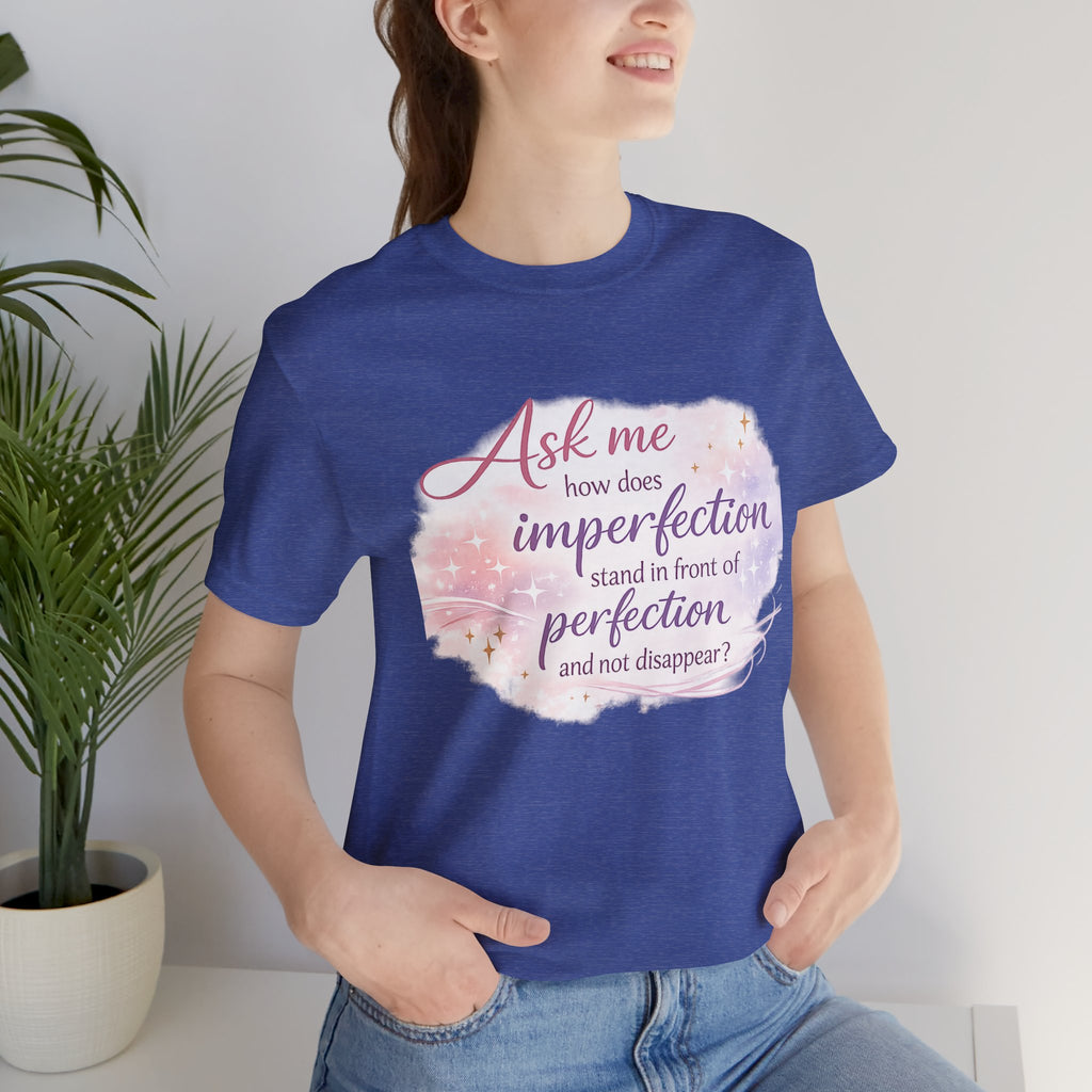 'Ask Me How' Jersey Short Sleeve Tee