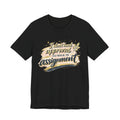 'I Don't Need Approval' Jersey Short Sleeve Tee