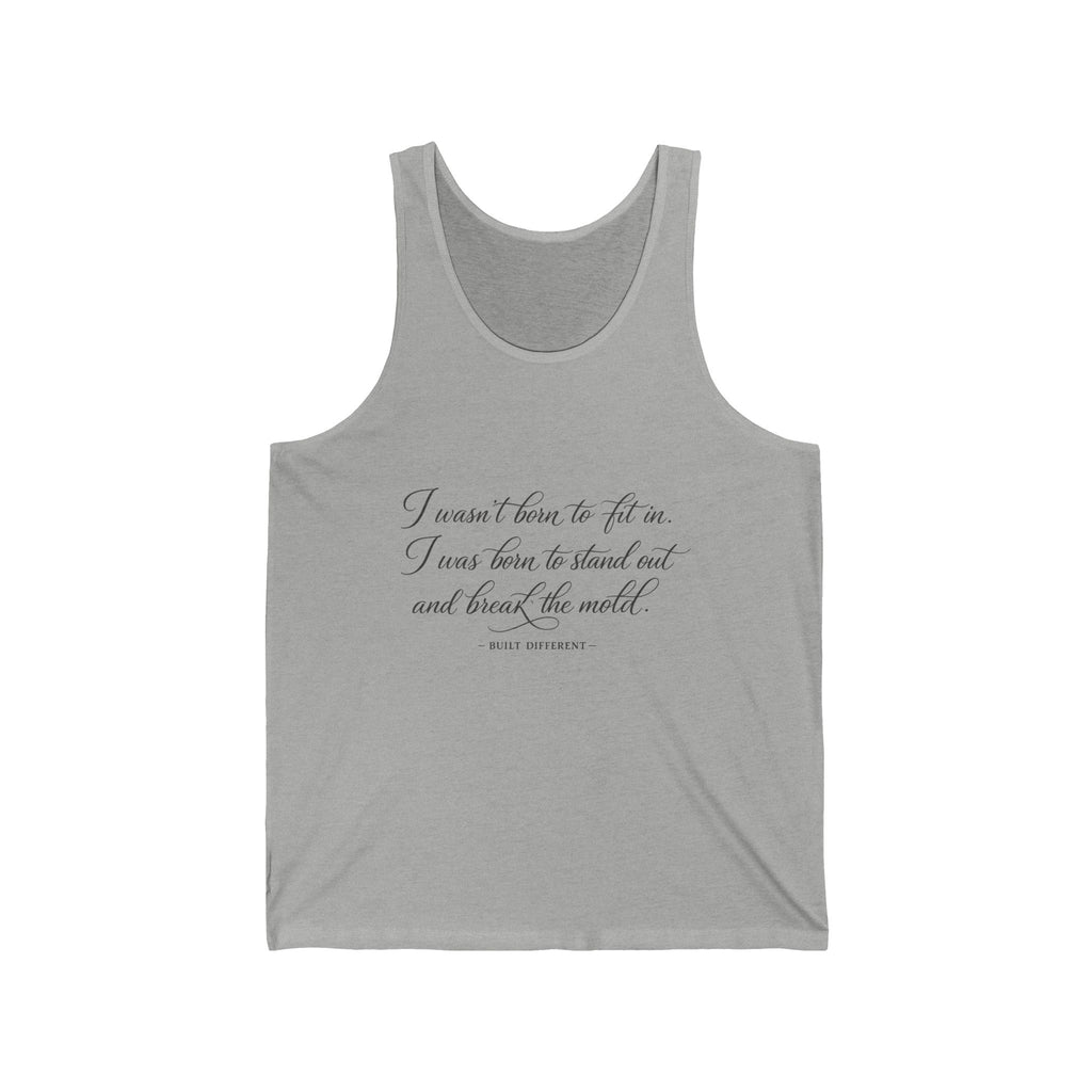 'I Wasn't Born To Fit In' Jersey Tank