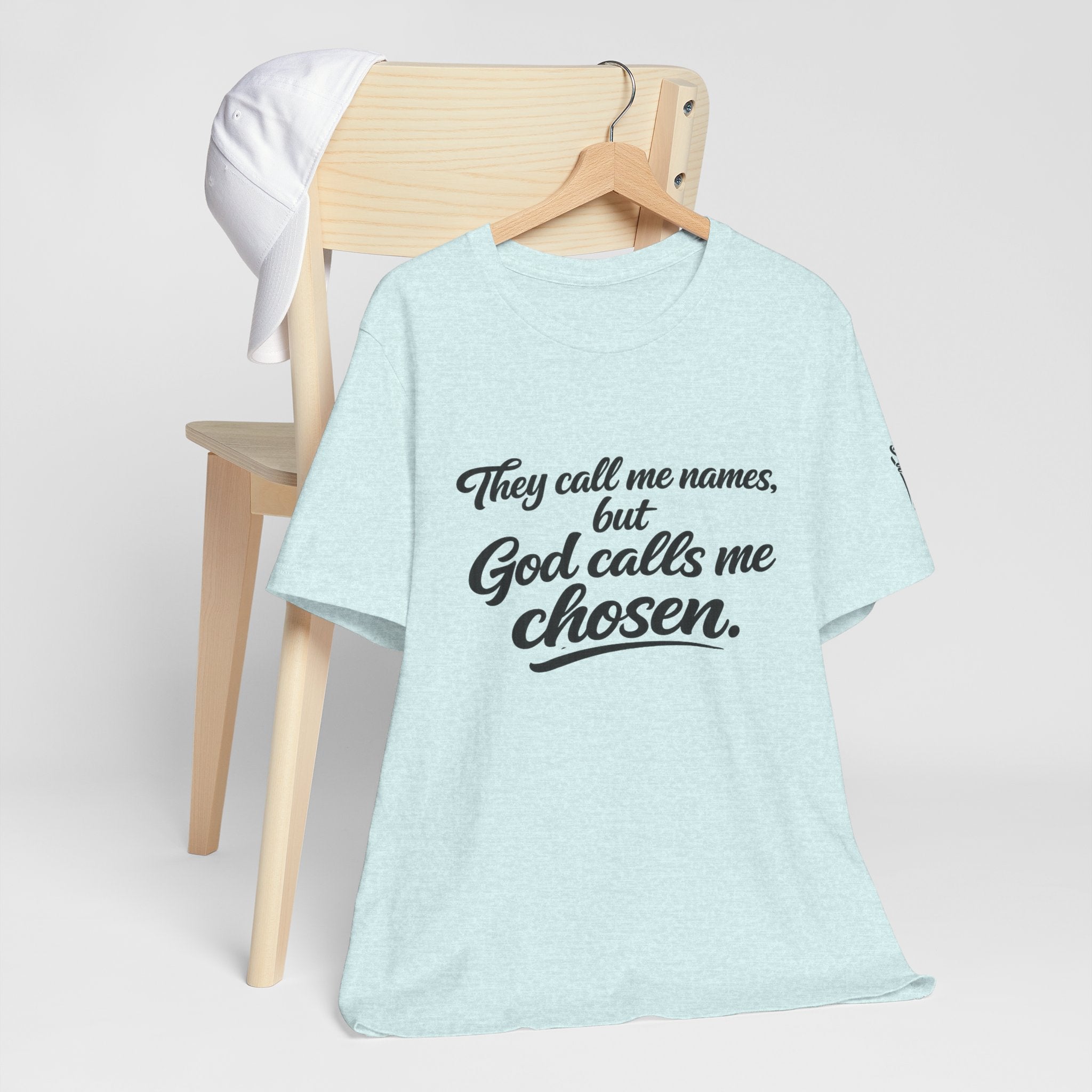 'God Calls Me Chosen'  Short Sleeve Tee