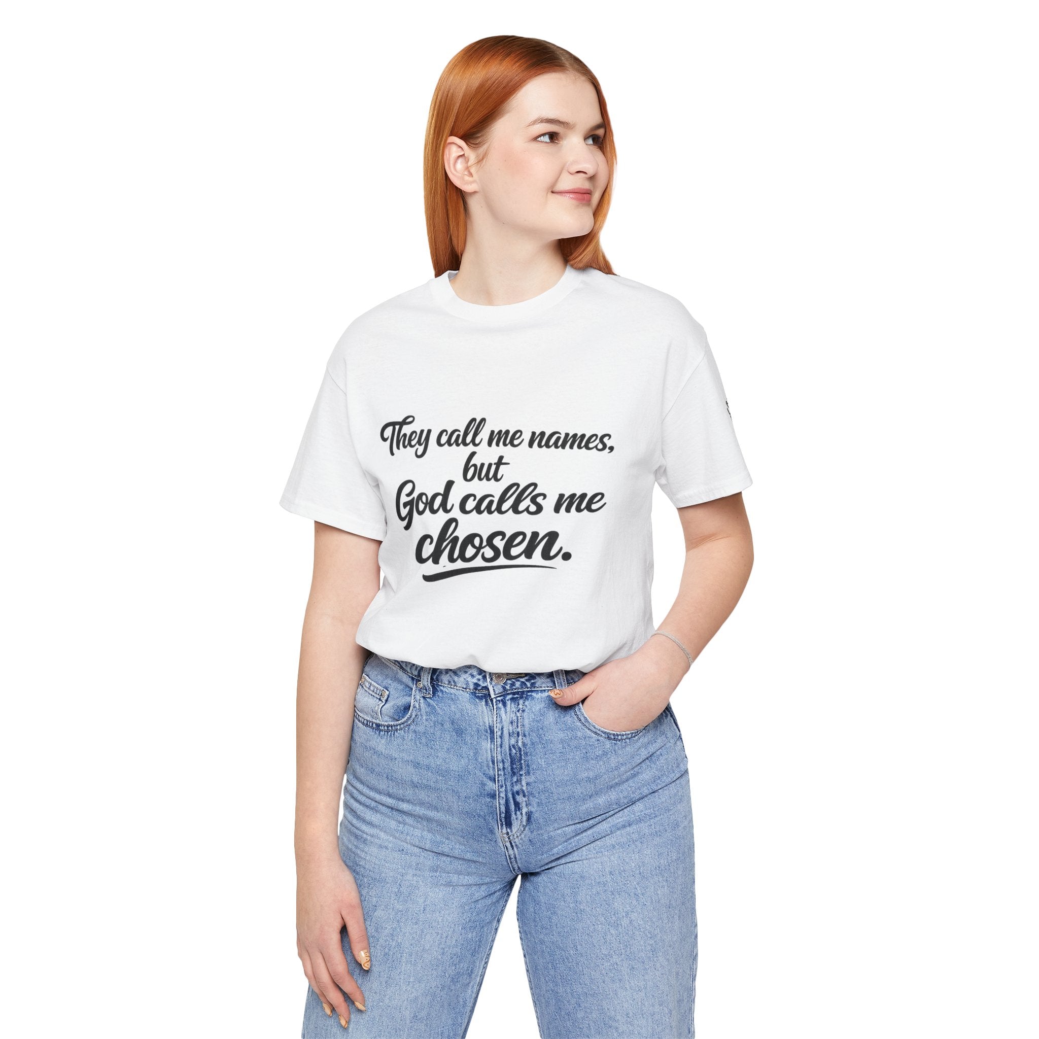 'God Calls Me Chosen'  Short Sleeve Tee