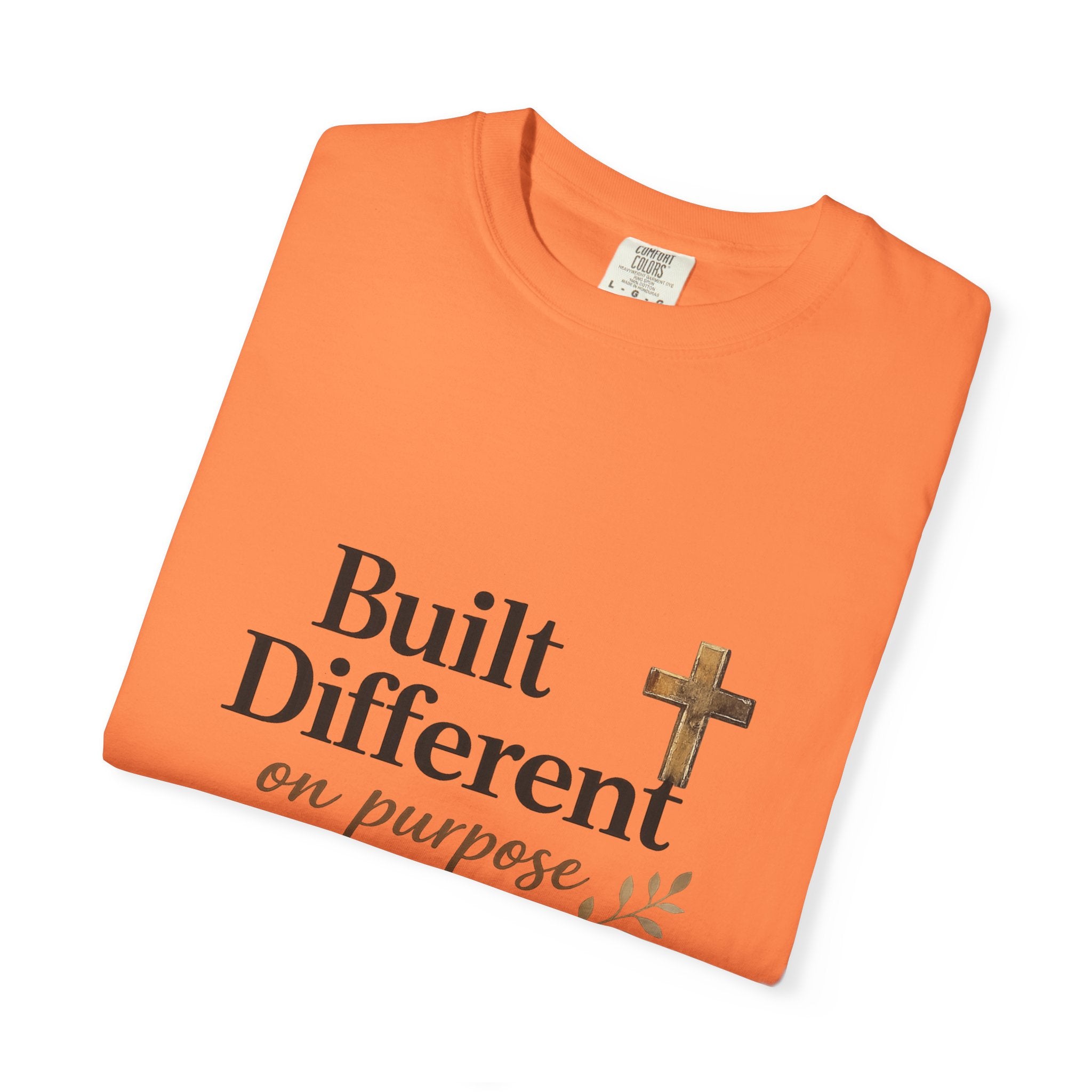 'Built Different on Purpose' Garment-Dyed T-shirt