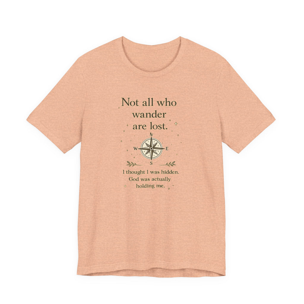 'Not All Who Wander Are Lost' Jersey Short Sleeve Tee