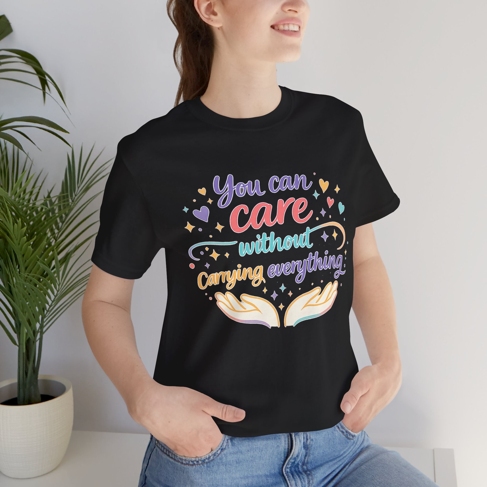 'You Can Care' Jersey Short Sleeve Tee