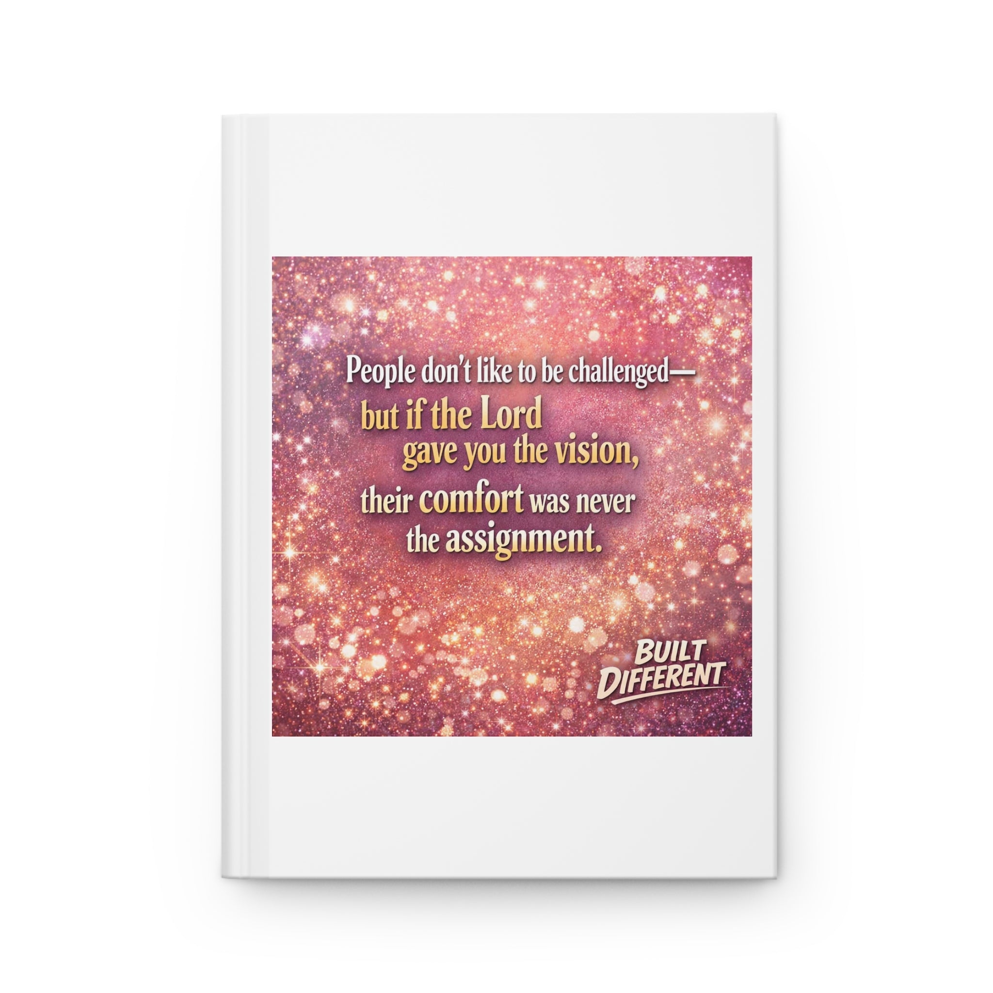 'People Don't Like to Be Challenged' Hardcover Journal Matte
