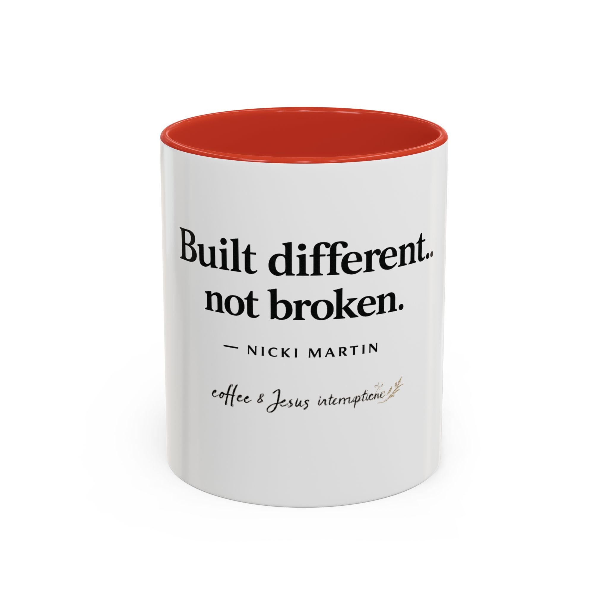 Signature 'Built Different, Not Broken' Accent Coffee Mug