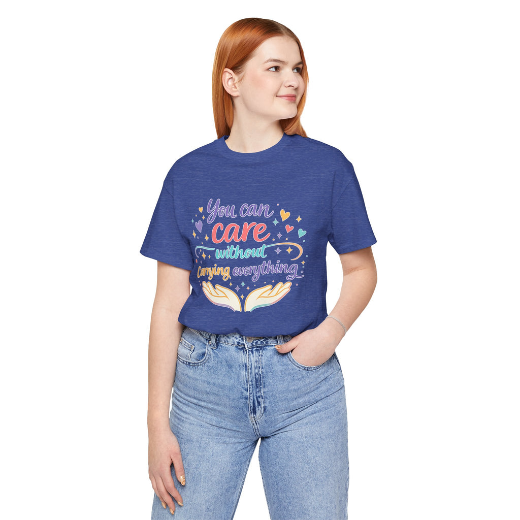 'You Can Care' Jersey Short Sleeve Tee