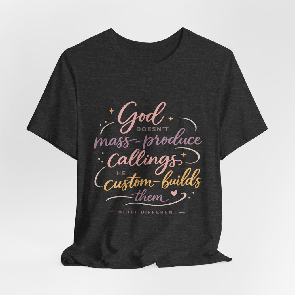 'God Doesn't Mass Produce' Jersey Short Sleeve Tee