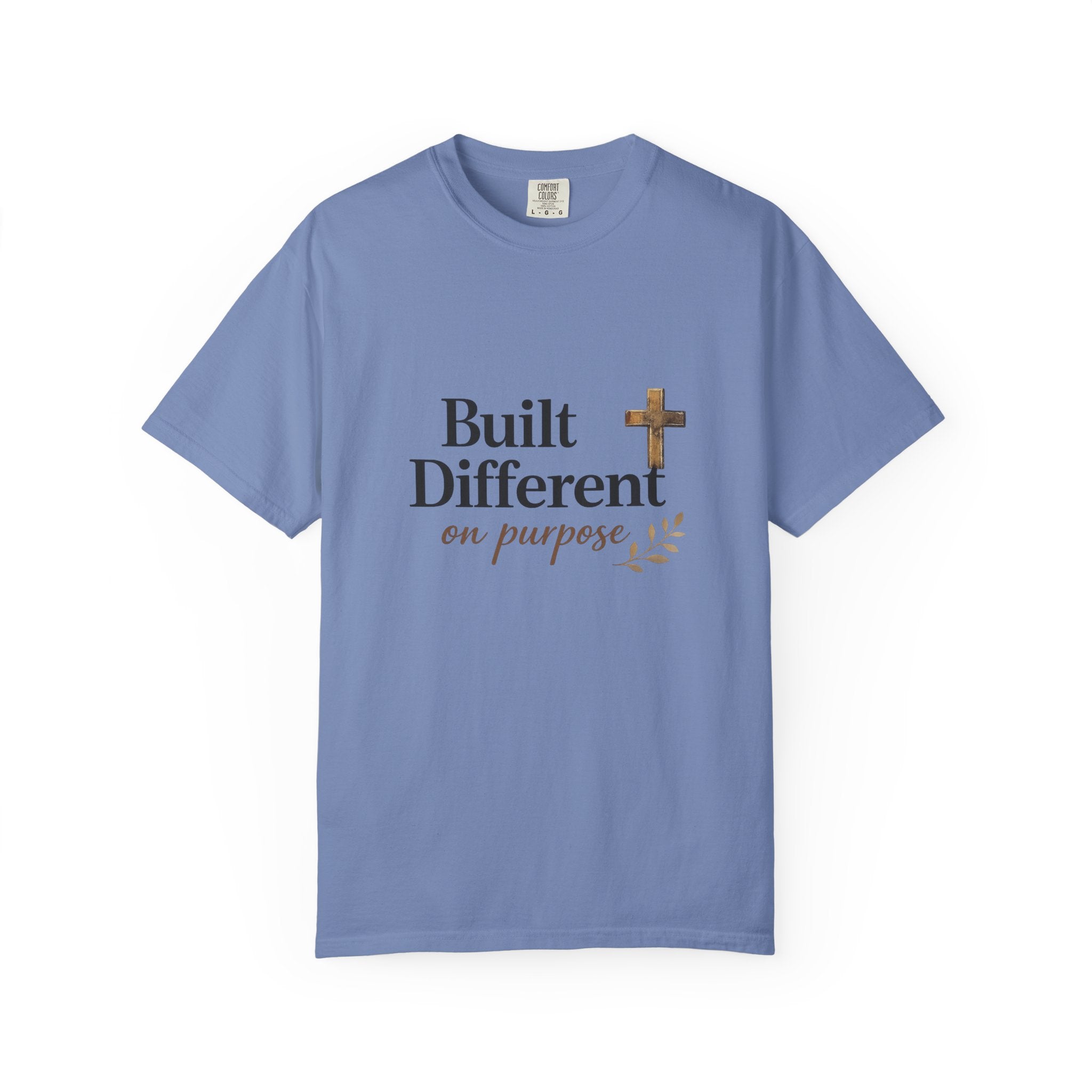 'Built Different on Purpose' Garment-Dyed T-shirt