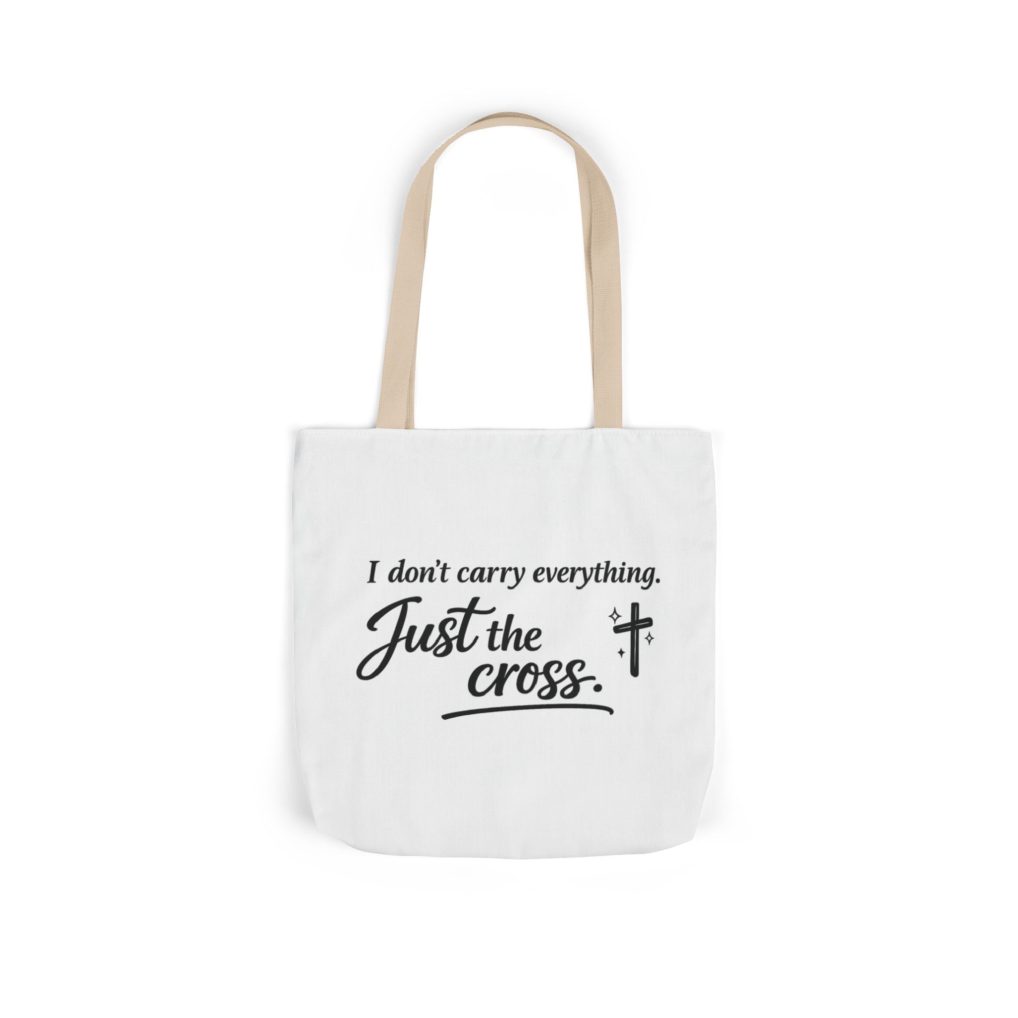 'I don't Carry Everything' Canvas Tote Bag