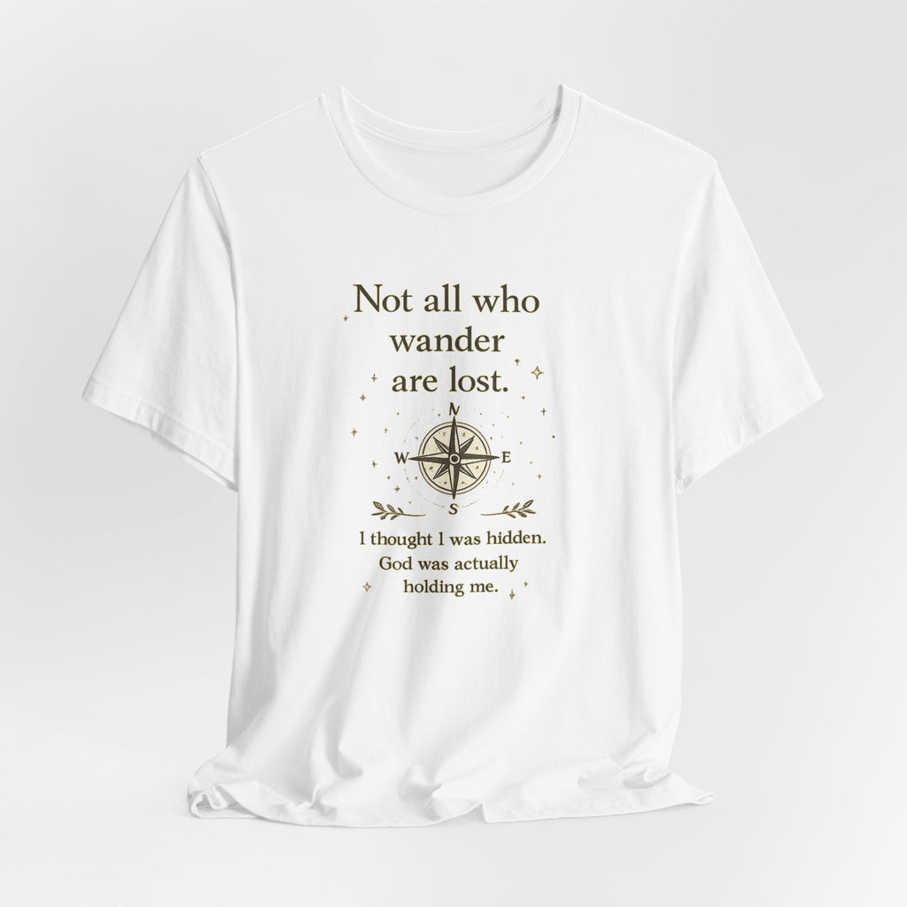 'Not All Who Wander Are Lost' Jersey Short Sleeve Tee