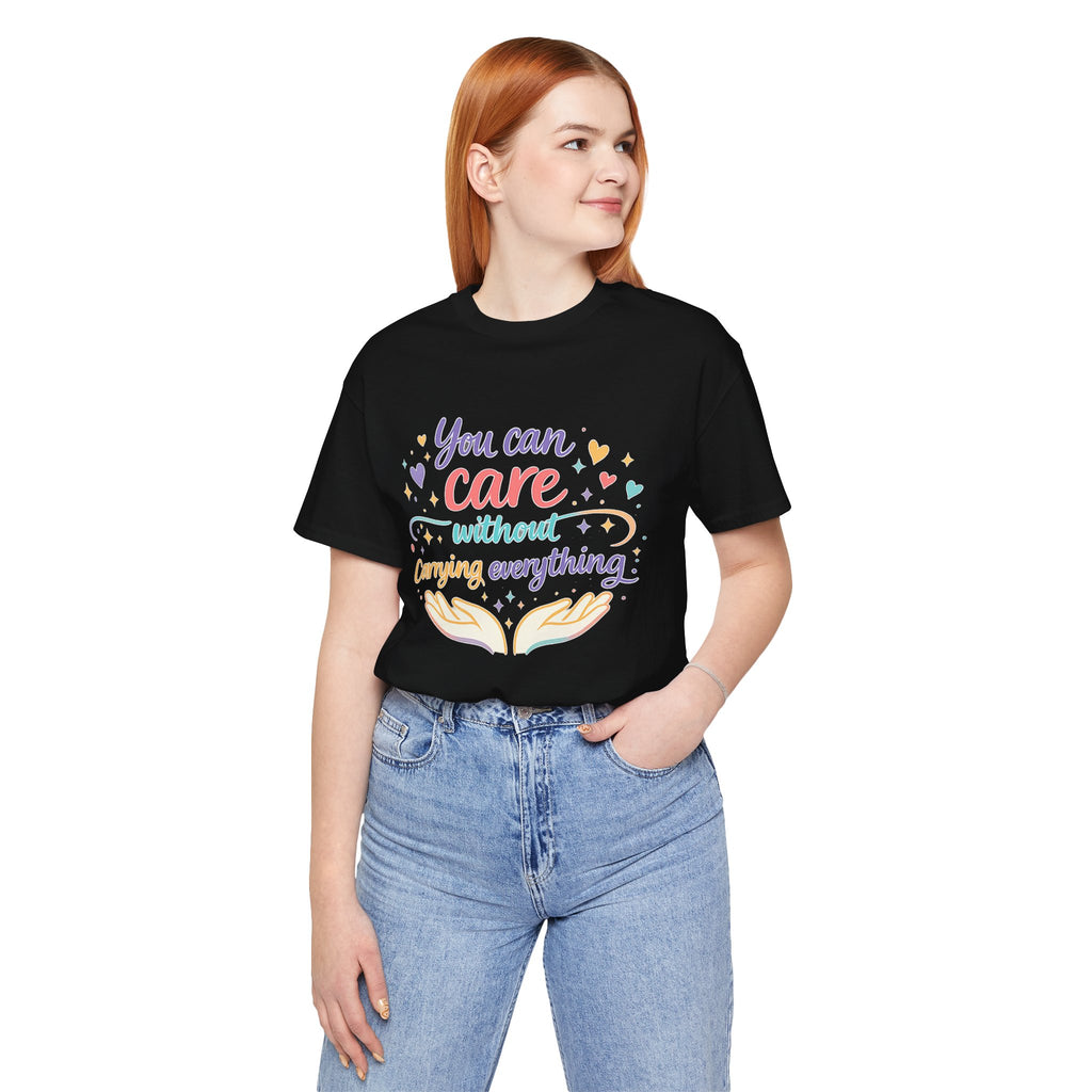 'You Can Care' Jersey Short Sleeve Tee