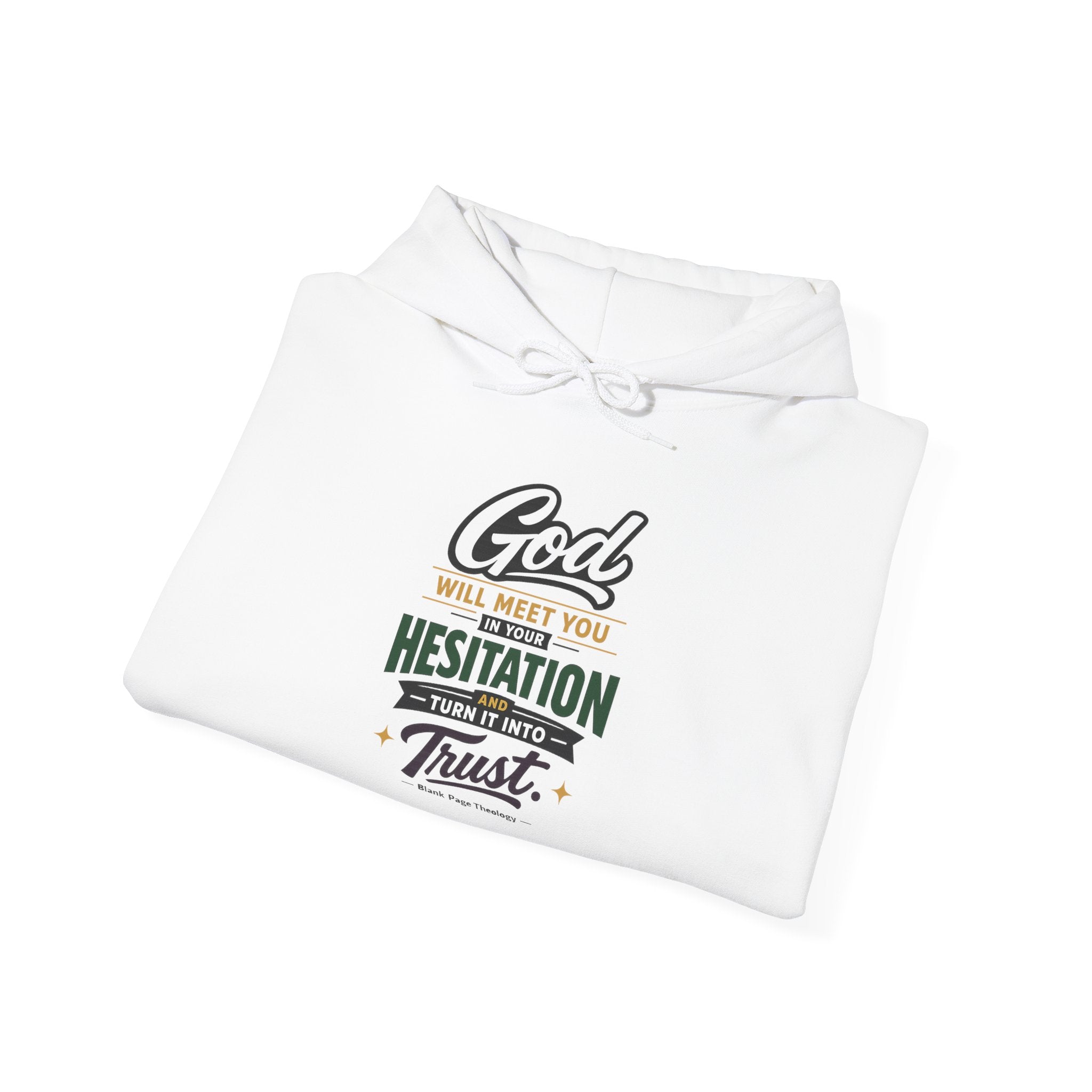 Signature 'God Will Meet You' Heavy Blend Hooded Sweatshirt