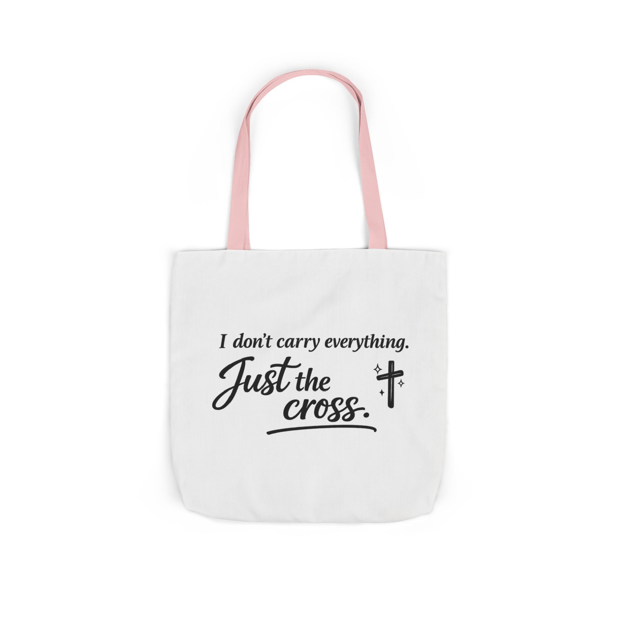 'I don't Carry Everything' Canvas Tote Bag